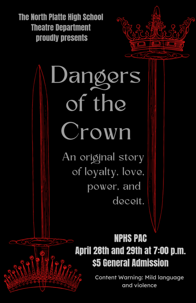 NPHS ADVANCED ACTING CLASS PRESENTS DANGERS OF THE CROWN